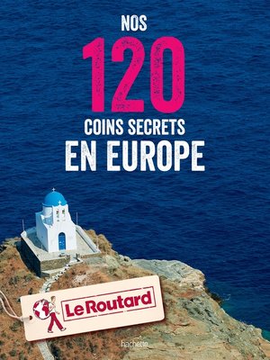 cover image of Nos 120 coins secrets en Europe
